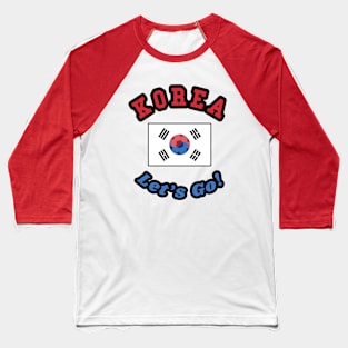 ⚽ Korea Soccer, 태극기 Flag, C'mon! Let's Go! 대한민국! Team Spirit Baseball T-Shirt